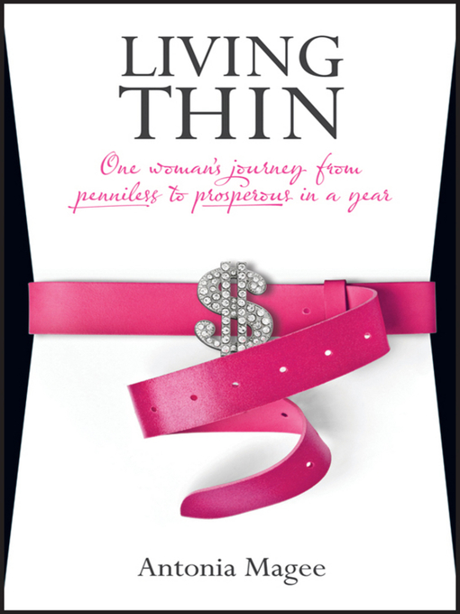 Title details for Living Thin by Antonia Magee - Available